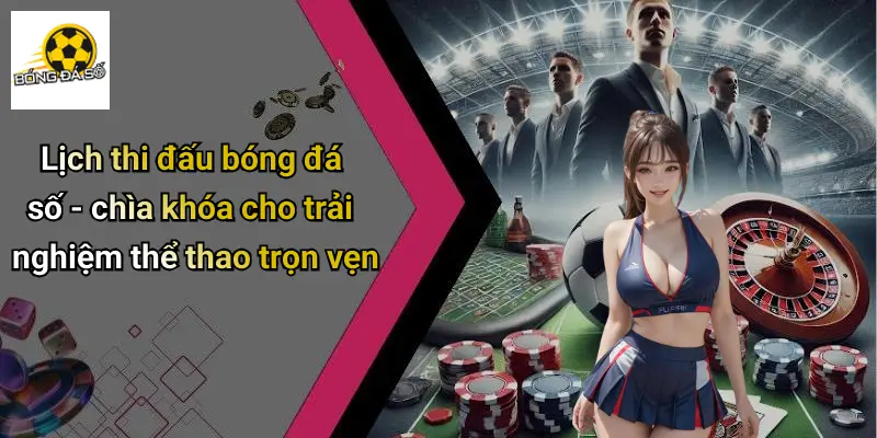 Lịch Thi Đấu